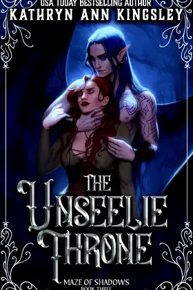The Unseelie Throne (Maze of Shadows Book 3) poster