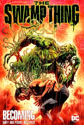 The Swamp Thing 1: Becoming poster