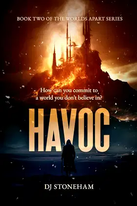 Havoc: Book Two of the Worlds Apart fantasy saga poster