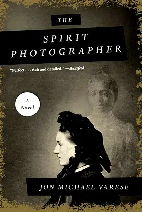 The Spirit Photographer: A Novel poster