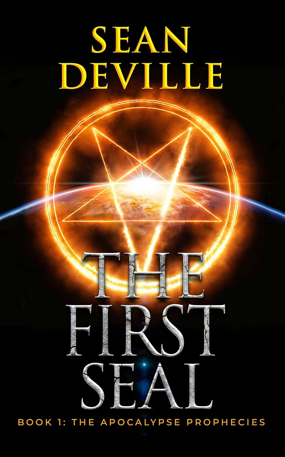The First Seal (The Apocalypse Prophecies Book 1) poster