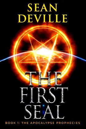 The First Seal (The Apocalypse Prophecies Book 1) poster