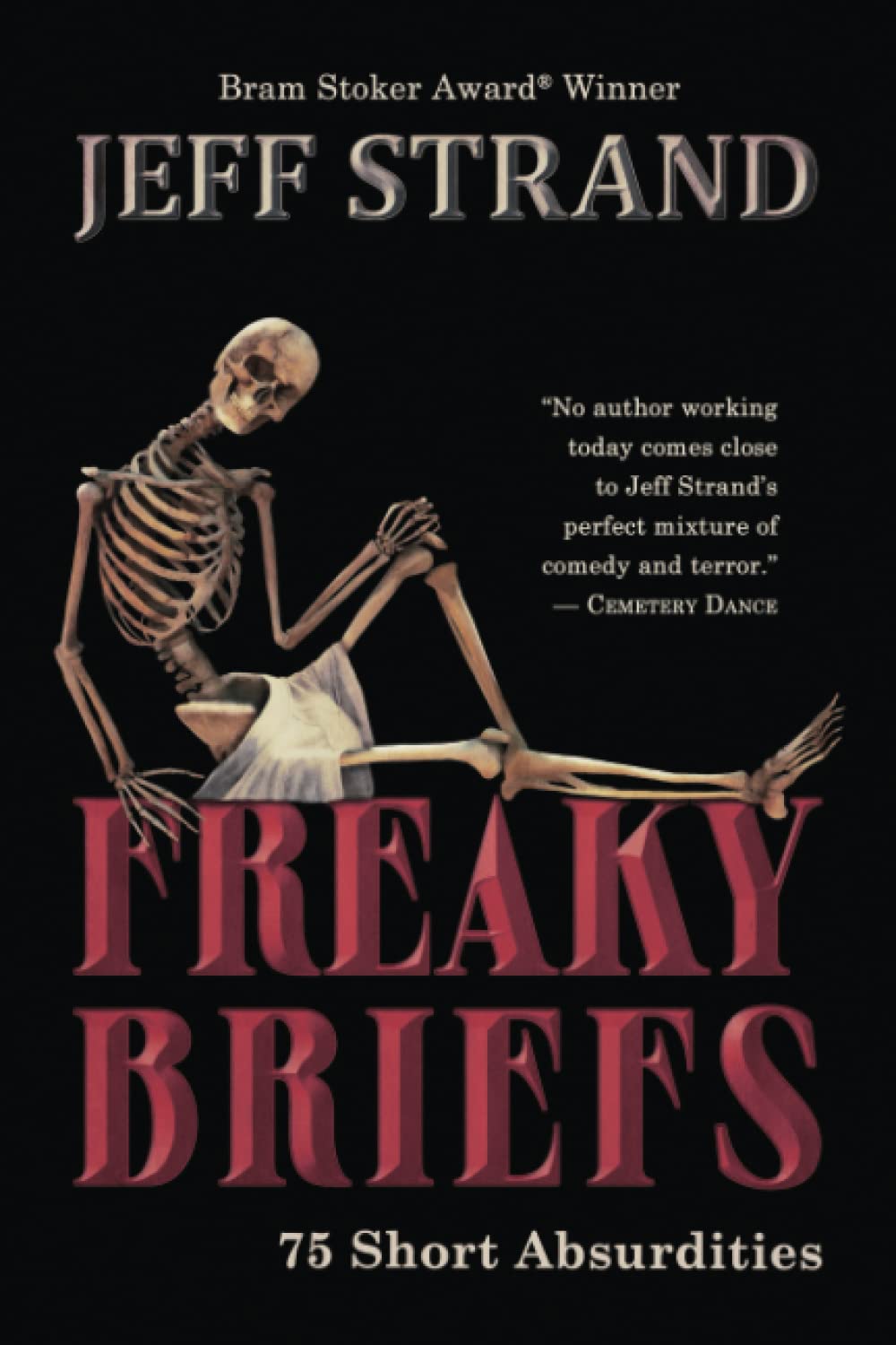 Freaky Briefs: 75 Short Absurdities poster