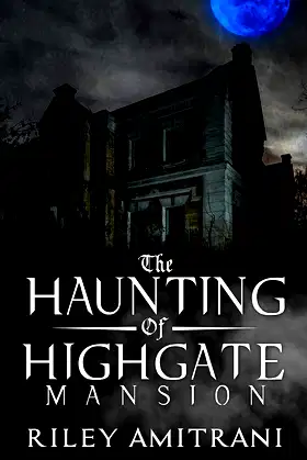 The Haunting of Highgate Mansion poster
