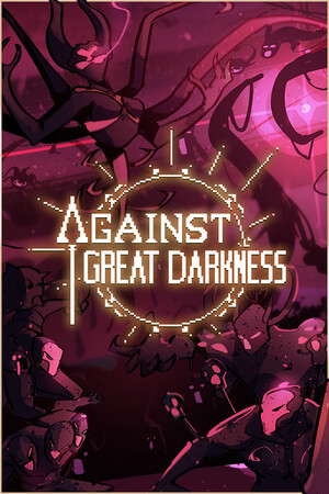 Against Great Darkness poster