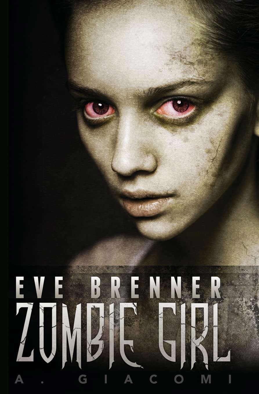 Zombie Girl (The Zombie Girl Saga) poster