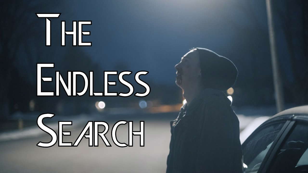 The Endless Search | Short Film