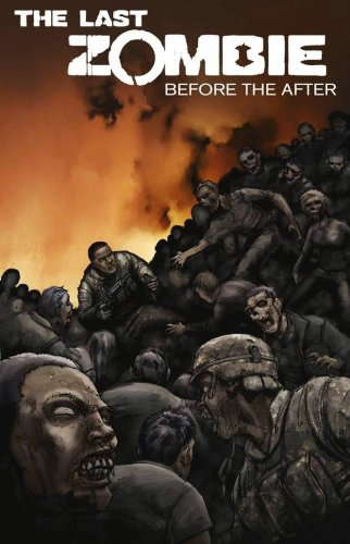 The Last Zombie: Before the After poster