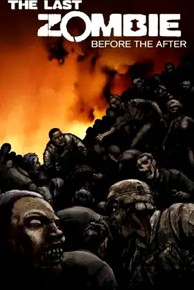 The Last Zombie: Before the After poster