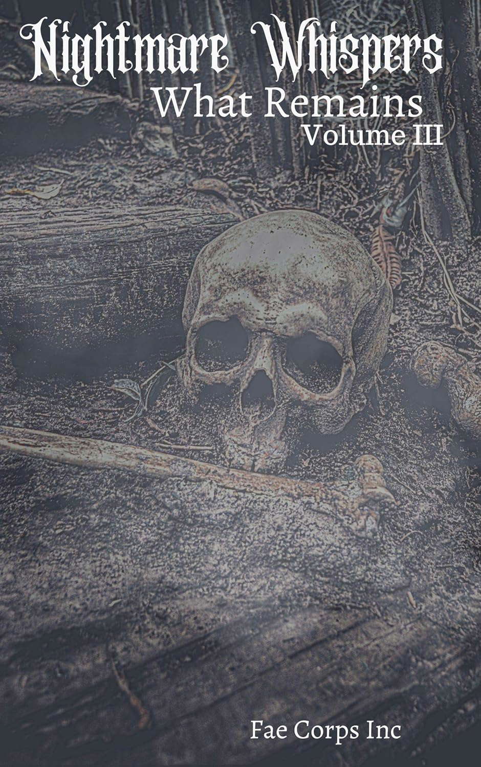 Nightmare Whispers: What Remains poster