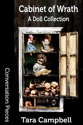 Cabinet of Wrath: A Doll Collection (Conversation Pieces Book 80) poster