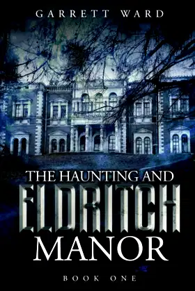 The Haunting and Eldritch Manor poster
