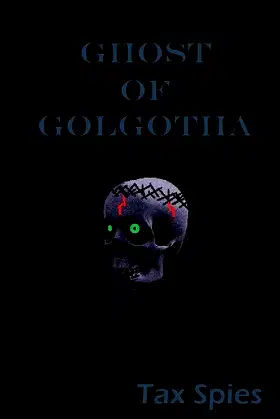 Ghost of Golgotha poster