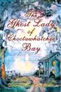 The Ghost Lady Of Choctawhatchee Bay poster