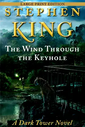 The Wind Through the Keyhole: The Dark Tower IV-1/2 poster