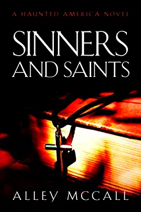 Sinners and Saints (Haunted America) poster