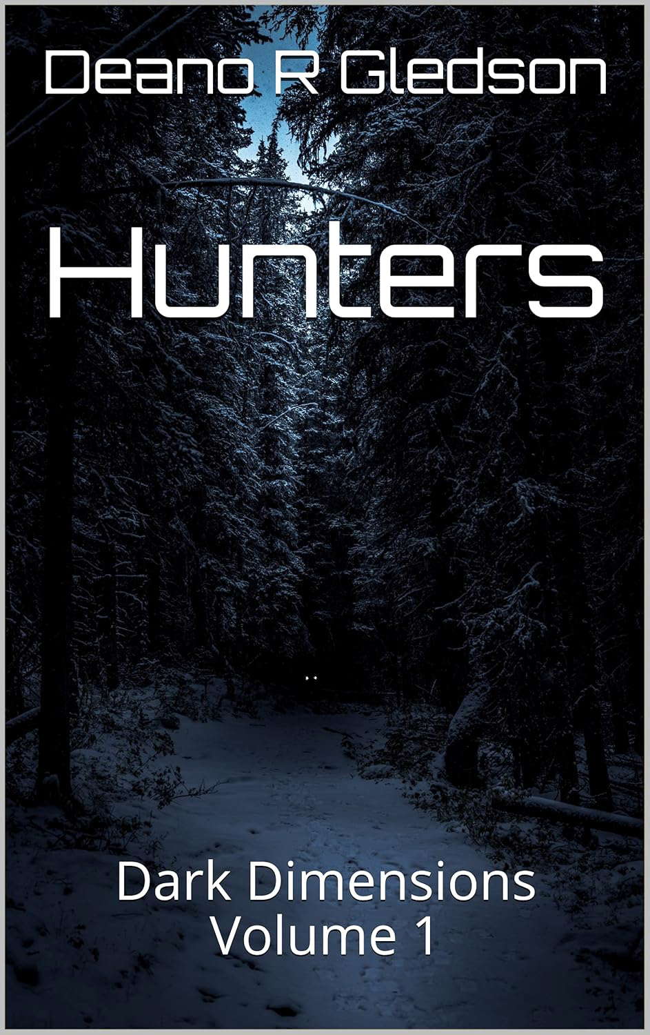 Hunters: Dark Dimensions Volume 1 poster