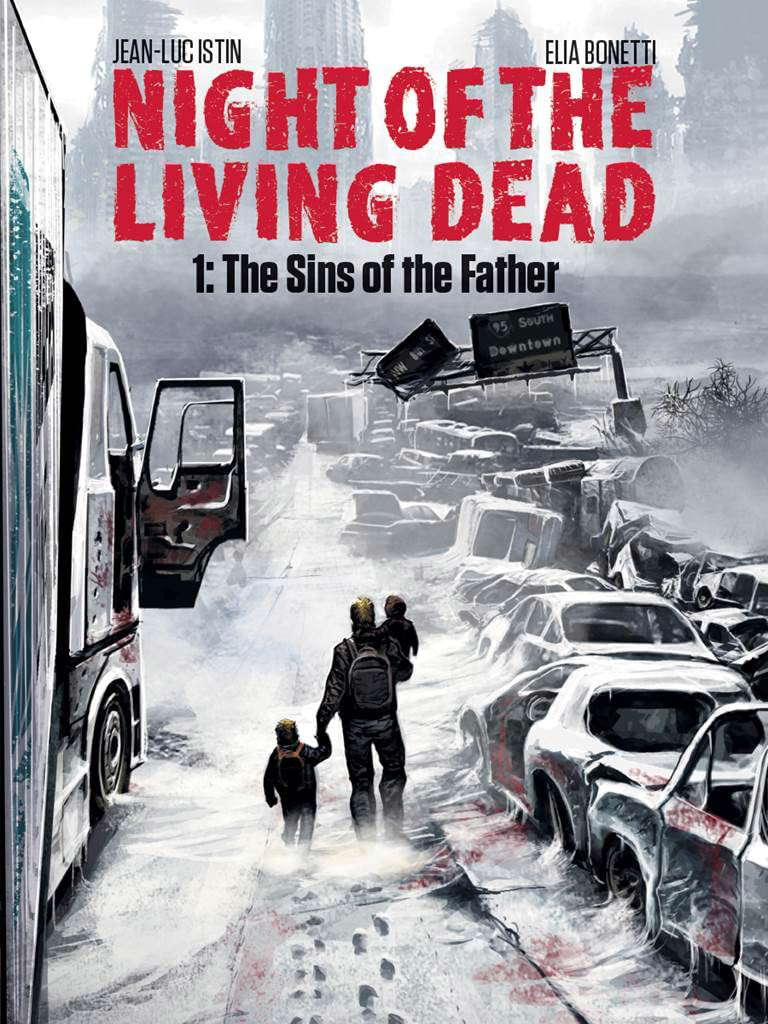 Night of the Living Dead Graphic Novel Volume 1: The Sins of the Father poster