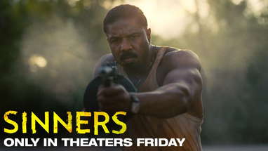 Sinners | "We Are All Sinners" | In Theaters Friday poster