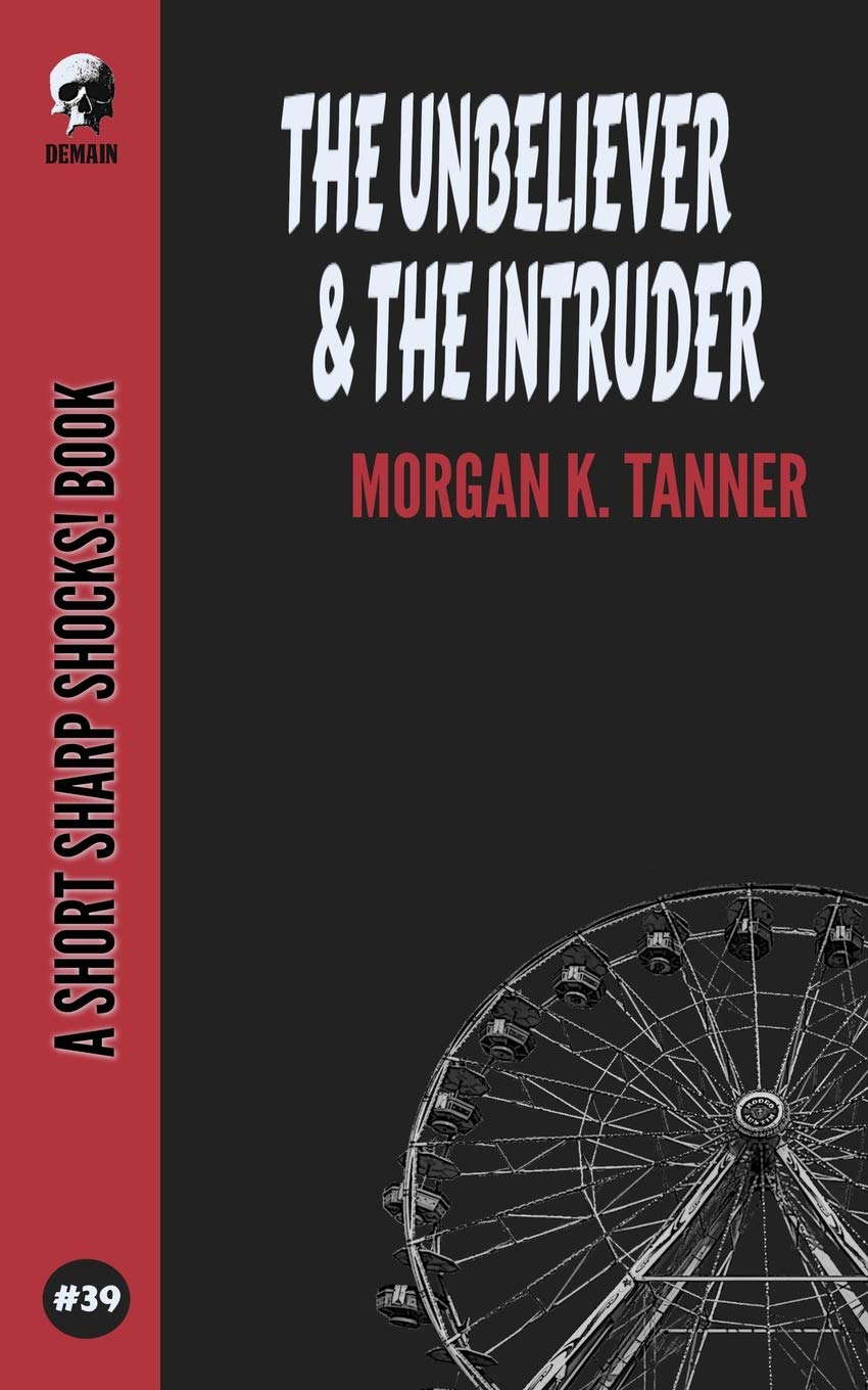 The Unbeliever & The Intruder (Short Sharp Shocks!) poster