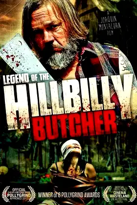 Legend of the Hillbilly Butcher poster