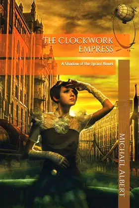The Clockwork Empress poster
