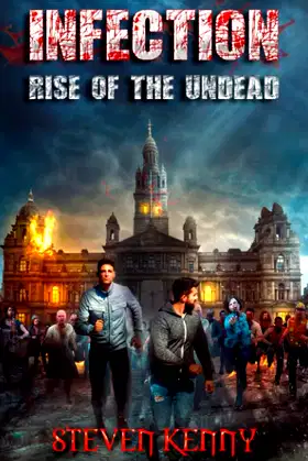 Infection rise of the undead poster