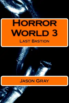 Horror World 3: Last Bastion poster