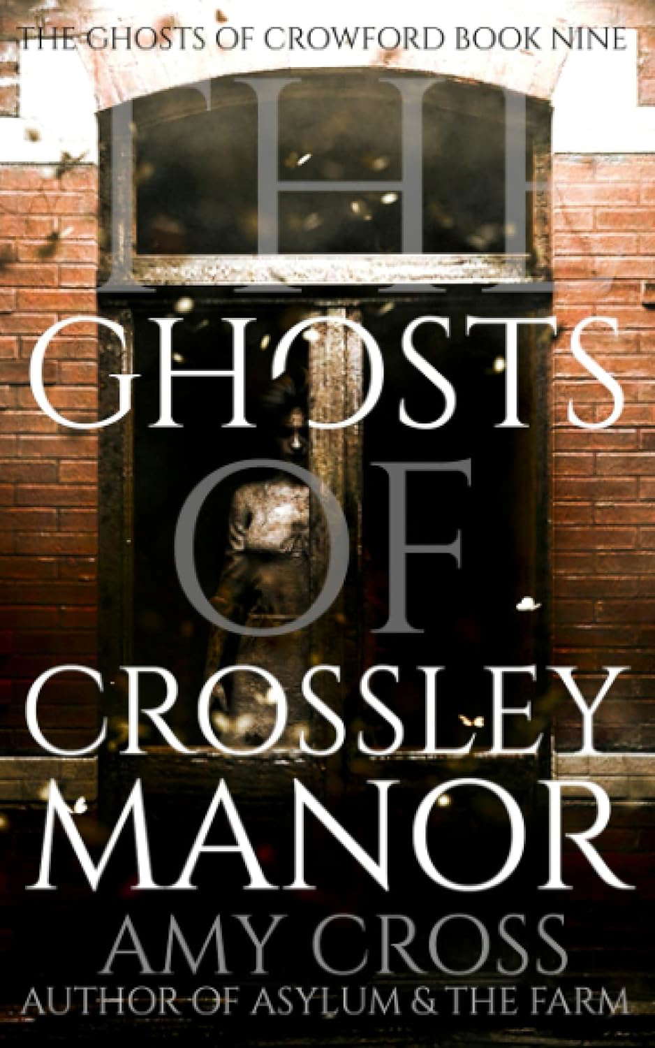 The Ghosts of Crossley Manor (The Ghosts of Crowford) poster