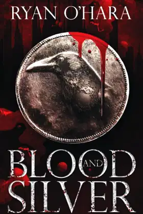 Blood and Silver poster