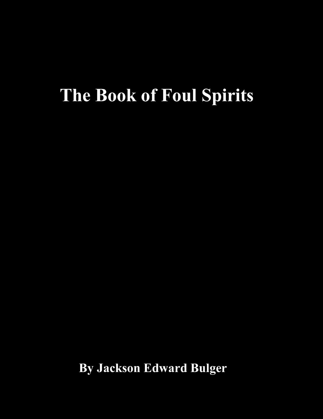 The Book Of Foul Spirits poster