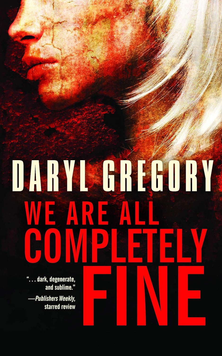 We Are All Completely Fine poster