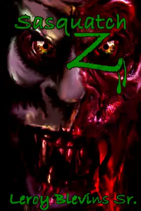 Sasquatch Z book 2: Sasquatch Z book 2 poster