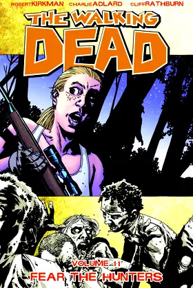 The Walking Dead, Vol. 11: Fear The Hunters poster