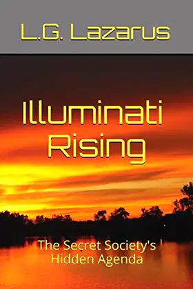 Illuminati Rising: The Secret Society's Hidden Agenda poster