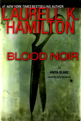 Blood Noir (Anita Blake, Vampire Hunter, Book 16) poster
