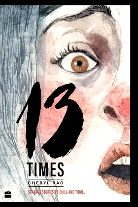 13 Times : Strange Stories to Chill and Thrill poster