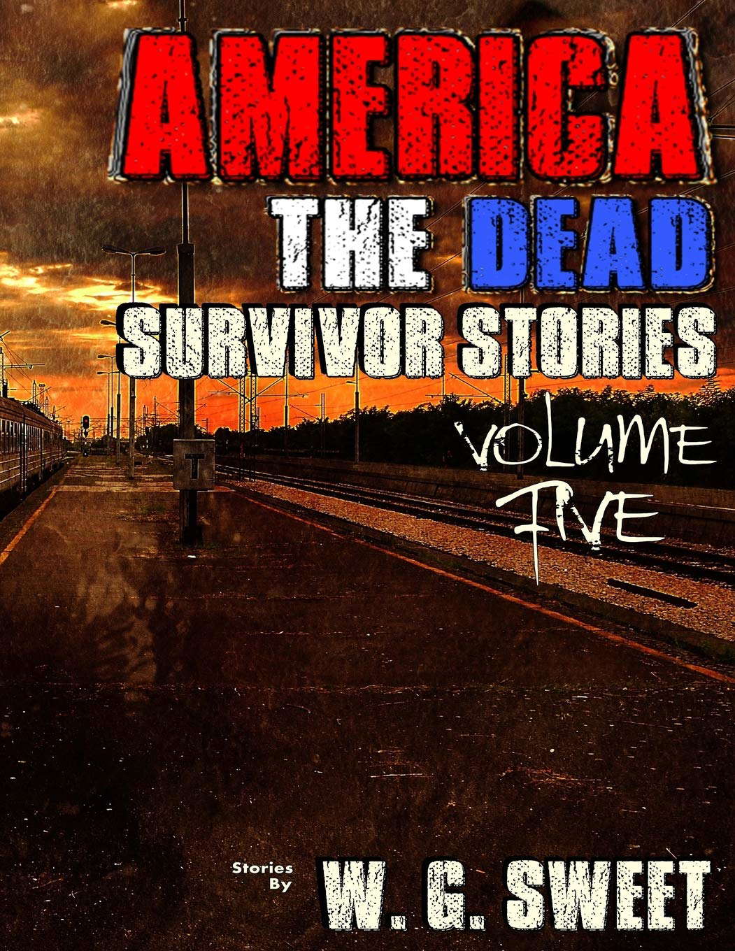America The Dead Survivor Stories Five poster