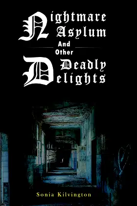 Nightmare Asylum and other Deadly Delights poster