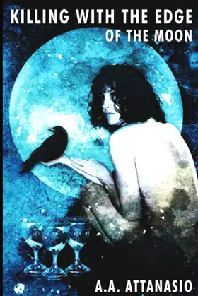 Killing with the Edge of the Moon: (A Graphic Novel without Illustrations) poster
