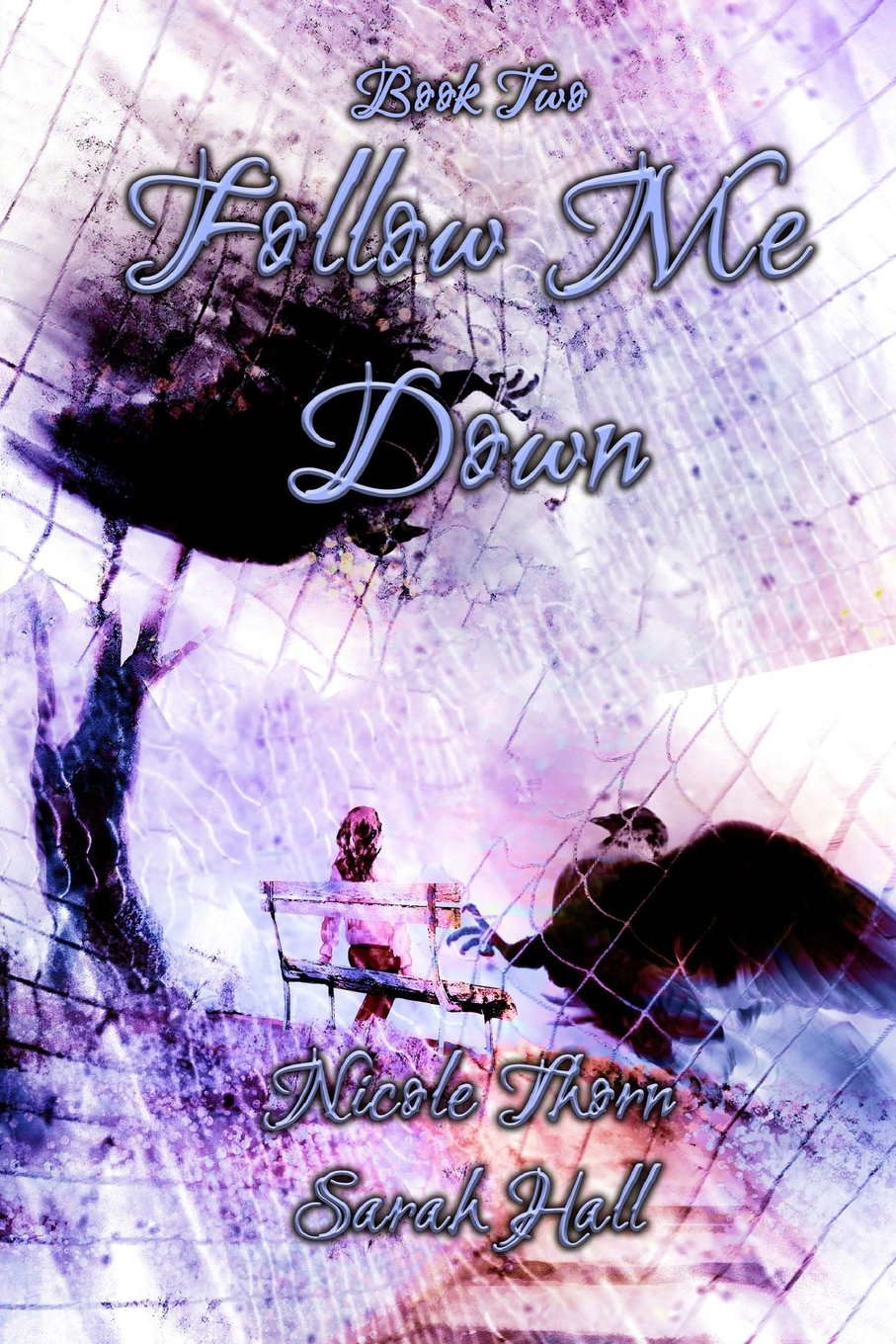 Follow Me Down (Way Down Below Series) poster