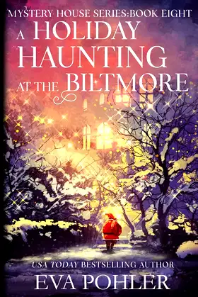 A Holiday Haunting at the Biltmore (Mystery House) poster