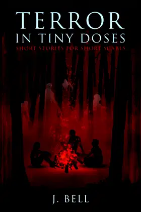Terror In Tiny Doses: Short Stories for Short Scares poster