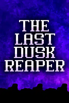 The Last Duskreaper poster