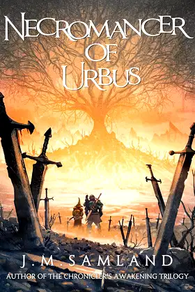 Necromancer of Urbus (The Chronicler's Awakening Book 4) poster