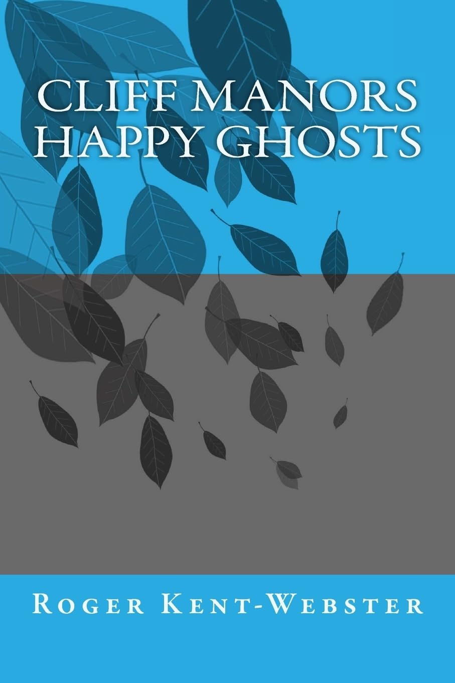 Cliff Manors Happy Ghosts poster