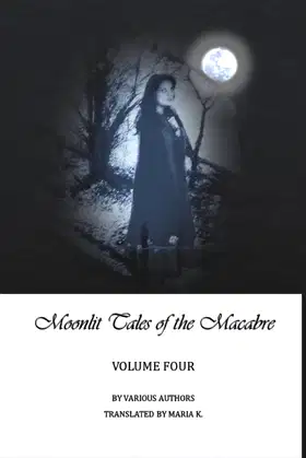 Moonlit Tales of the Macabre - volume four poster