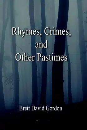 Rhymes, Crimes and Other Pastimes poster