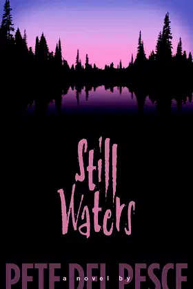 Still Waters: Nothing Is As It Seems (The Lazzo Chronicles Book 1) poster