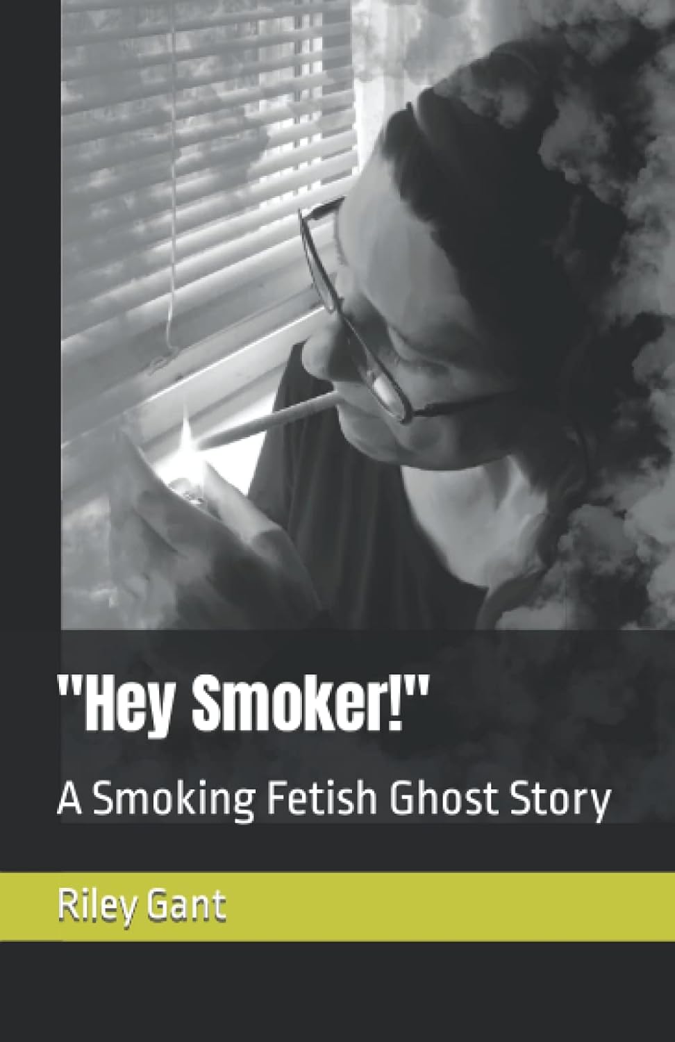 "Hey Smoker!": A Smoking Fetish Ghost Story poster